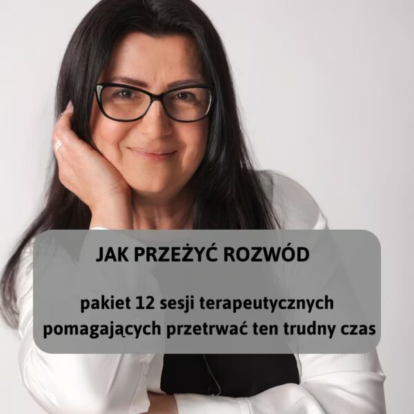 Pakiet 12 godzinnych sesji TSR jak przeżyć rozwód